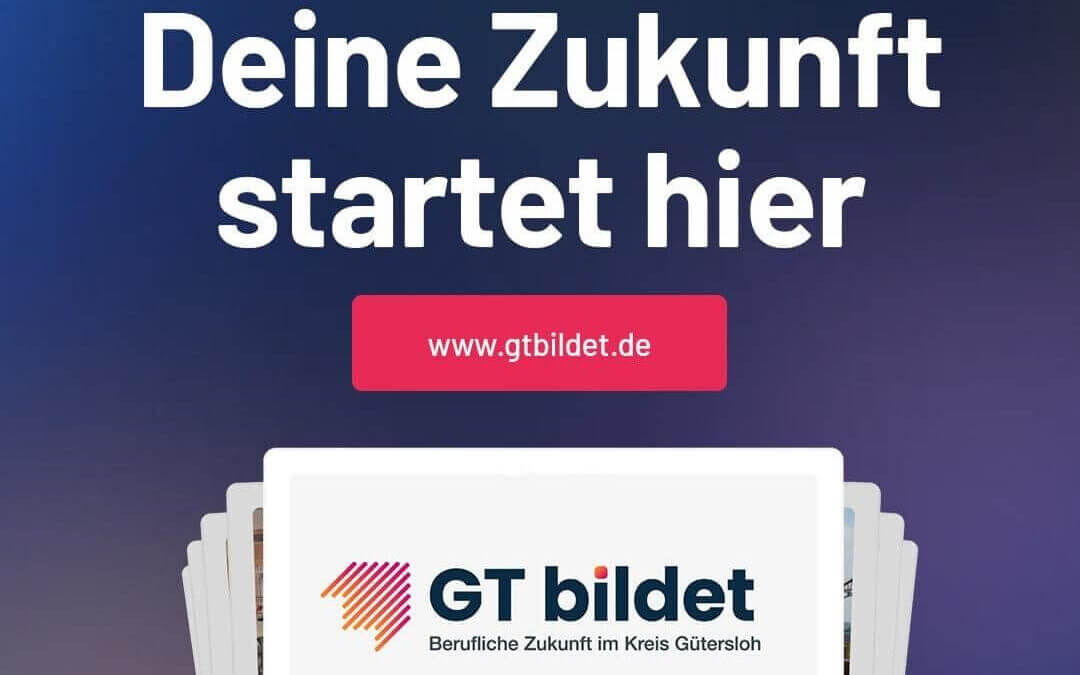 GT bildet – berufliche Zukunft im Kreis Gütersloh