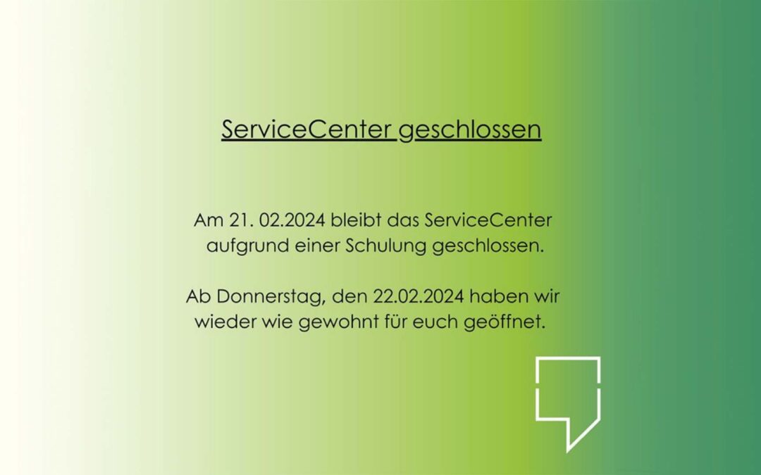 ServiceCenter der gtm geschlossen